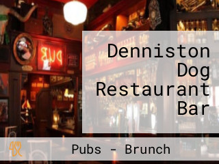 Denniston Dog Restaurant Bar