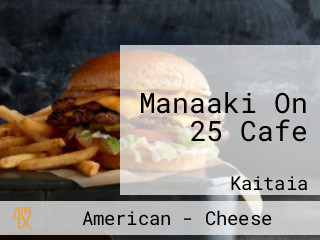 Manaaki On 25 Cafe