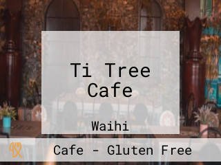 Ti Tree Cafe