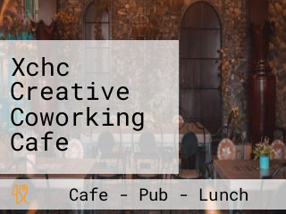 Xchc Creative Coworking Cafe