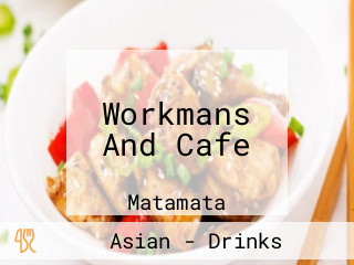 Workmans And Cafe