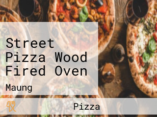 Street Pizza Wood Fired Oven