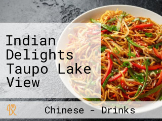 Indian Delights Taupo Lake View Indian Restaurant Bar.