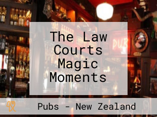 The Law Courts Magic Moments