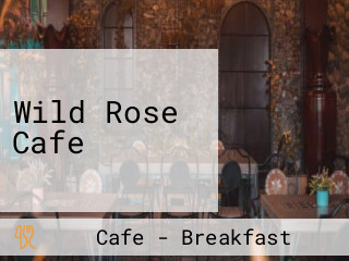 Wild Rose Cafe