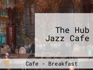 The Hub Jazz Cafe