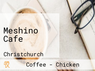 Meshino Cafe