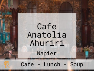 Cafe Anatolia Ahuriri