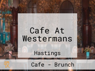Cafe At Westermans