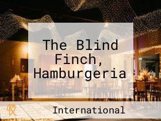 The Blind Finch, Hamburgeria