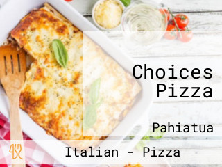 Choices Pizza