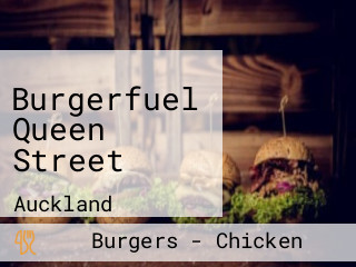 Burgerfuel Queen Street