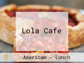 Lola Cafe