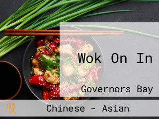Wok On In