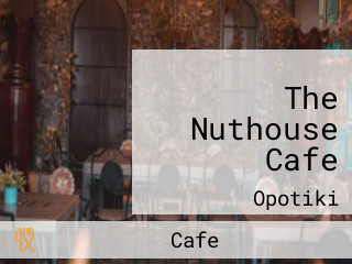 The Nuthouse Cafe