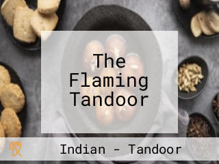 The Flaming Tandoor