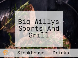 Big Willys Sports And Grill