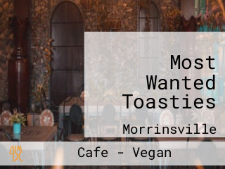 Most Wanted Toasties