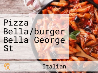 Pizza Bella/burger Bella George St