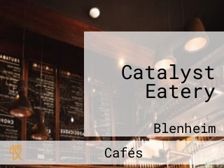 Catalyst Eatery