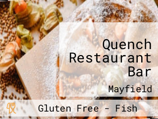 Quench Restaurant Bar