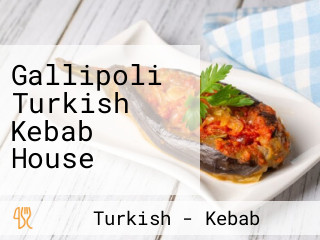 Gallipoli Turkish Kebab House