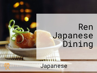 Ren Japanese Dining