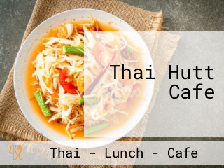 Thai Hutt Cafe