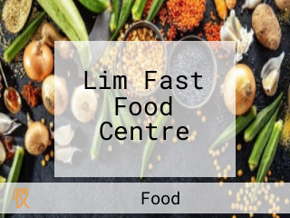 Lim Fast Food Centre