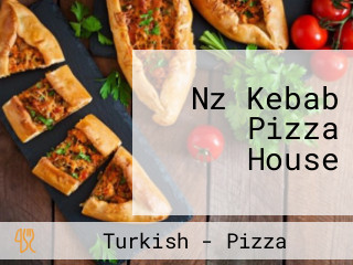 Nz Kebab Pizza House