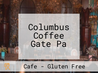 Columbus Coffee Gate Pa