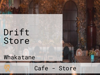 Drift Store