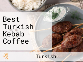 Best Turkish Kebab Coffee