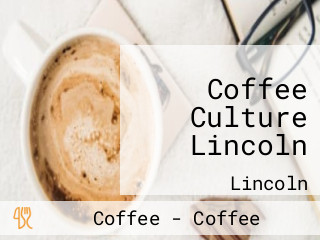 Coffee Culture Lincoln