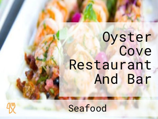 Oyster Cove Restaurant And Bar