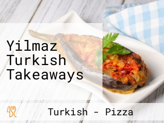 Yilmaz Turkish Takeaways