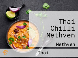 Thai Chilli Methven