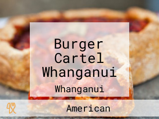 Burger Cartel Whanganui
