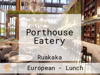 Porthouse Eatery