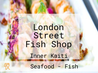 London Street Fish Shop