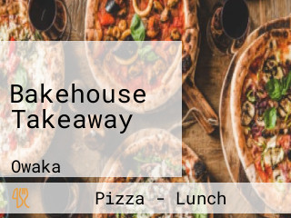 Bakehouse Takeaway