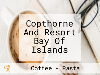 Copthorne And Resort Bay Of Islands