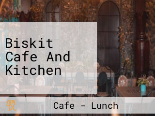Biskit Cafe And Kitchen