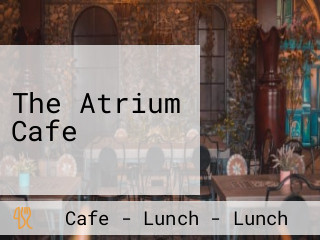 The Atrium Cafe