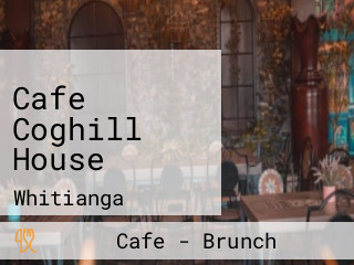Cafe Coghill House