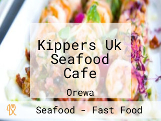 Kippers Uk Seafood Cafe