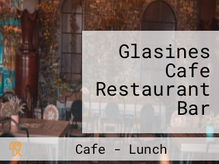 Glasines Cafe Restaurant Bar