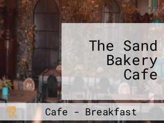 The Sand Bakery Cafe