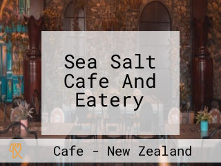Sea Salt Cafe And Eatery