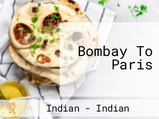 Bombay To Paris